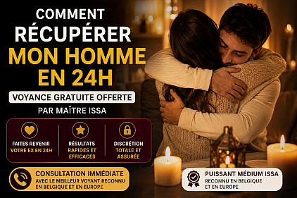 Comment Recuperer mon homme en 24h , comment Recuperer mon homme en 24h Belgique , marabout pour Recuperer mon homme en 24h , médium Belgique pour Recuperer mon homme en 24h